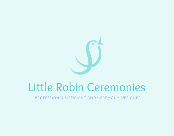 Little Robin Ceremonies